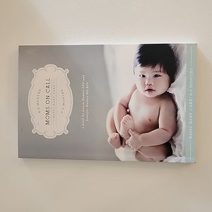 Moms On Call 0-6 Months baby care book by Laura Hunter and Jennifer …